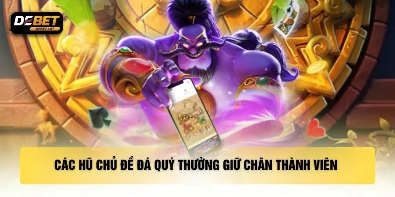 Các hũ chủ đề đá quý thường giữ chân thành viên 