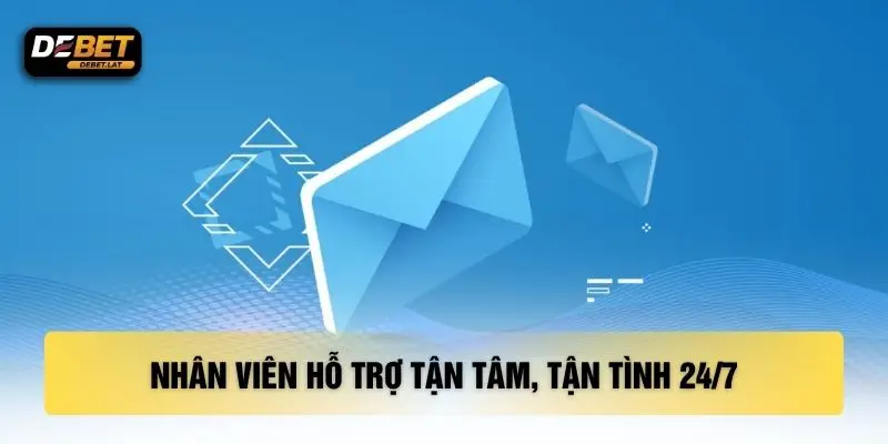 Nhân viên hỗ trợ tận tâm, tận tình 24/7